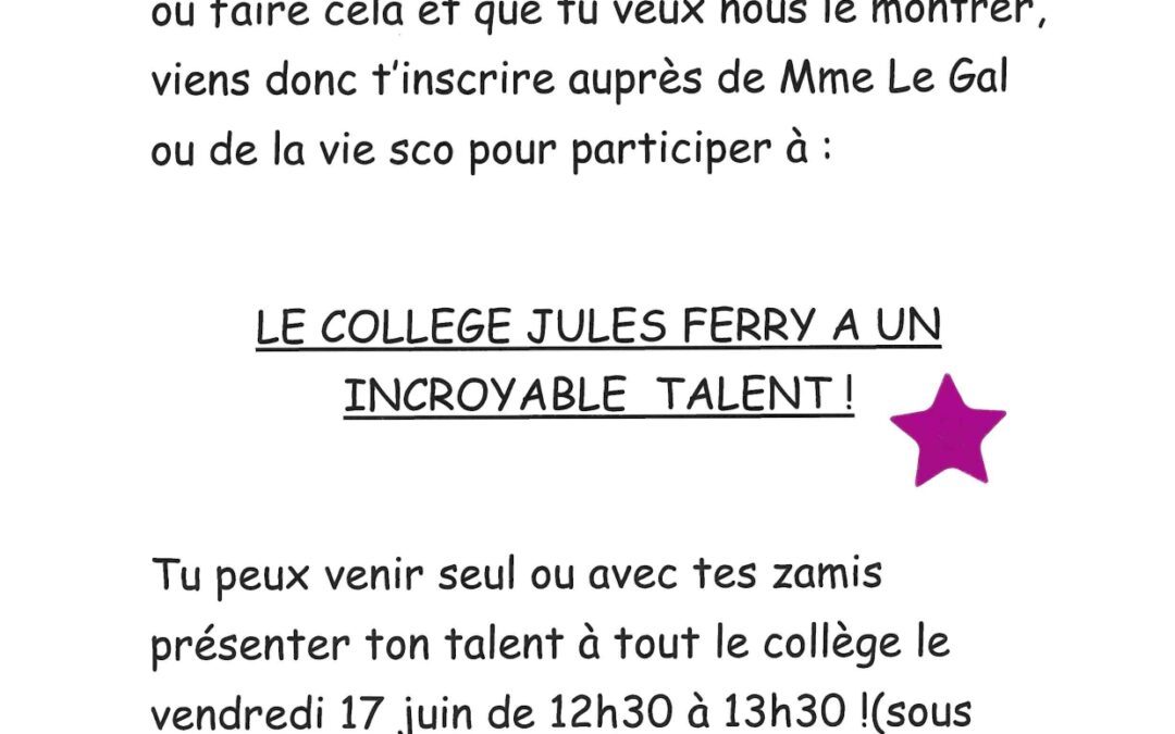 Le collège Jules Ferry a un incroyable talent ! vendredi 17 juin 2022