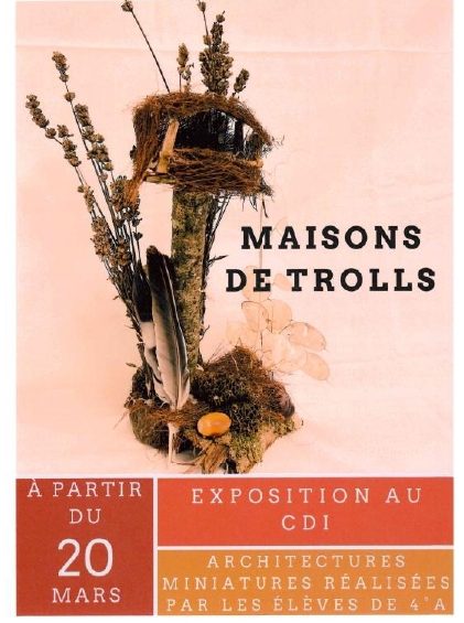 Exposition au CDI « maisons de Trolls »