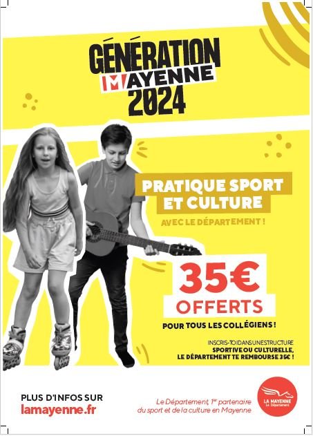 GÉNÉRATION MAYENNE 2024 – 35€ OFFERTS POUR UNE PRATIQUE SPORTIVE OU CULTURELLE