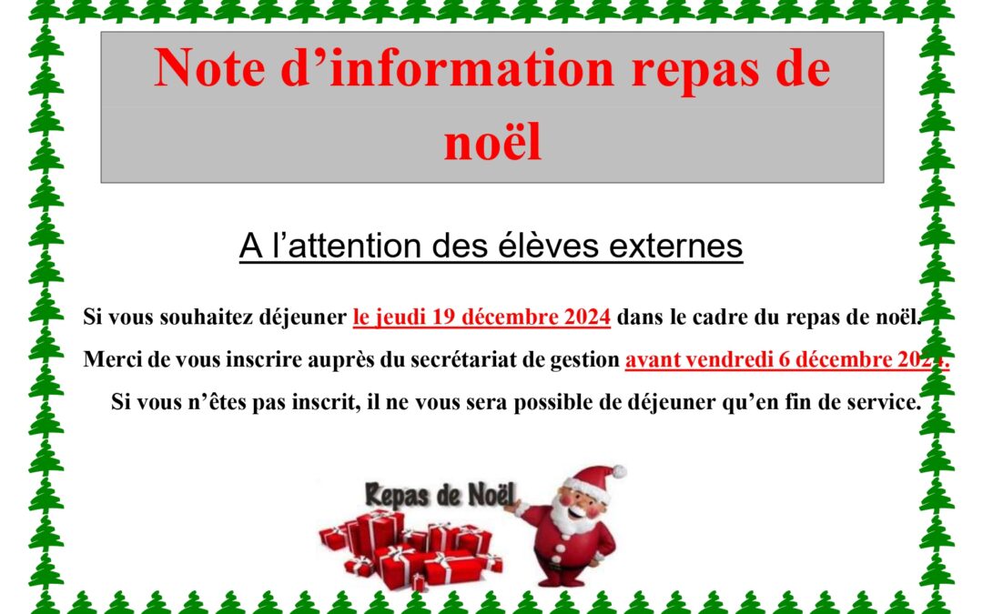 Repas de Noël jeudi 19 décembre 2024 inscription pour les élèves externes